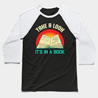 Take A Look It’s In A Book Baseball T-Shirt